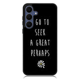 Quote John Green Samsung Galaxy S25 FE Case BC1678