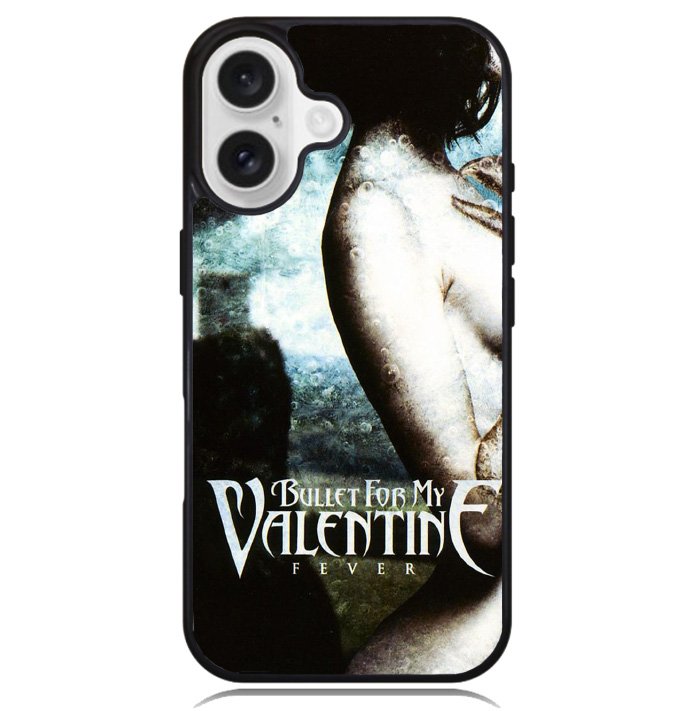 Bullet For My Valentine Fever Case iPhone 16 BC1688