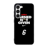 Lebron James Earned Not Given Case Samsung Galaxy S24 Plus 5G BC1697