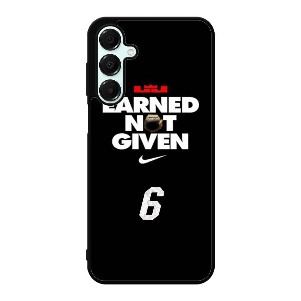 Lebron James Earned Not Given Samsung Galaxy A16 Case BC1697