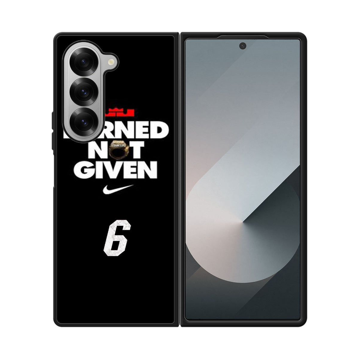 Lebron James Earned Not Given Case Samsung Galaxy Z Fold 6 5G BC1697