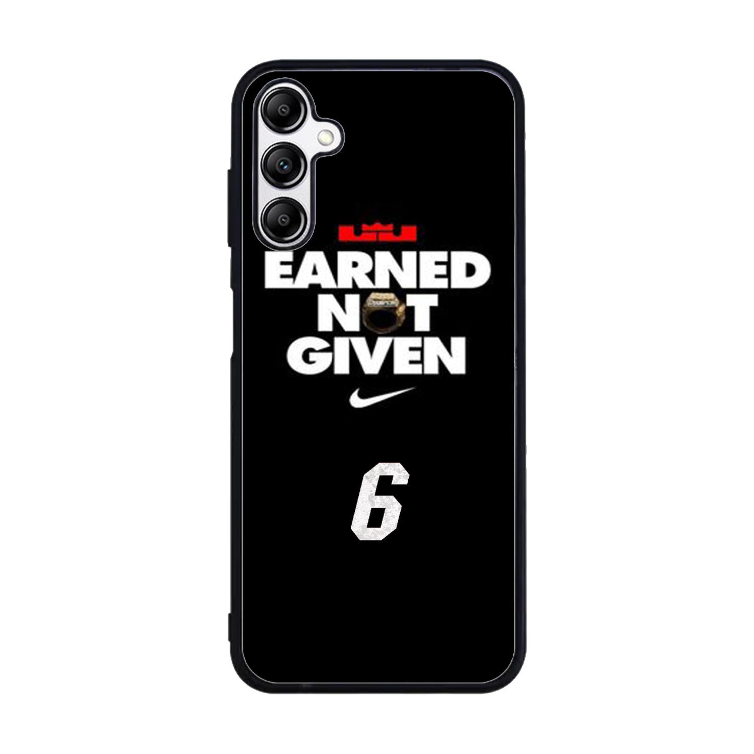 Lebron James Earned Not Given Case Samsung Galaxy A15 BC1697