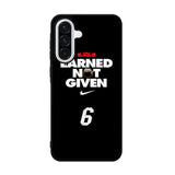 Lebron James Earned Not Given Samsung Galaxy A36 Case BC1697
