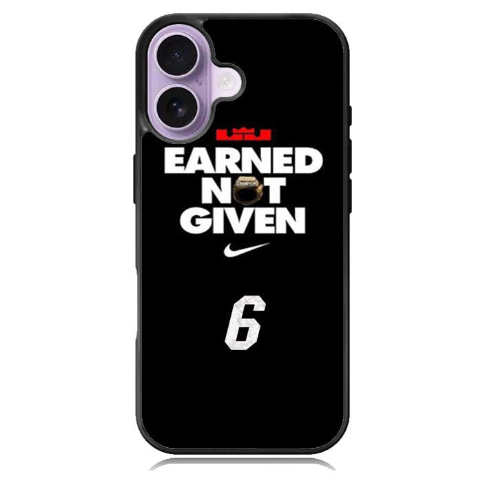 Lebron James Earned Not Given iPhone 17 Case BC1697