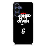 Lebron James Earned Not Given Samsung Galaxy S25 FE Case BC1697