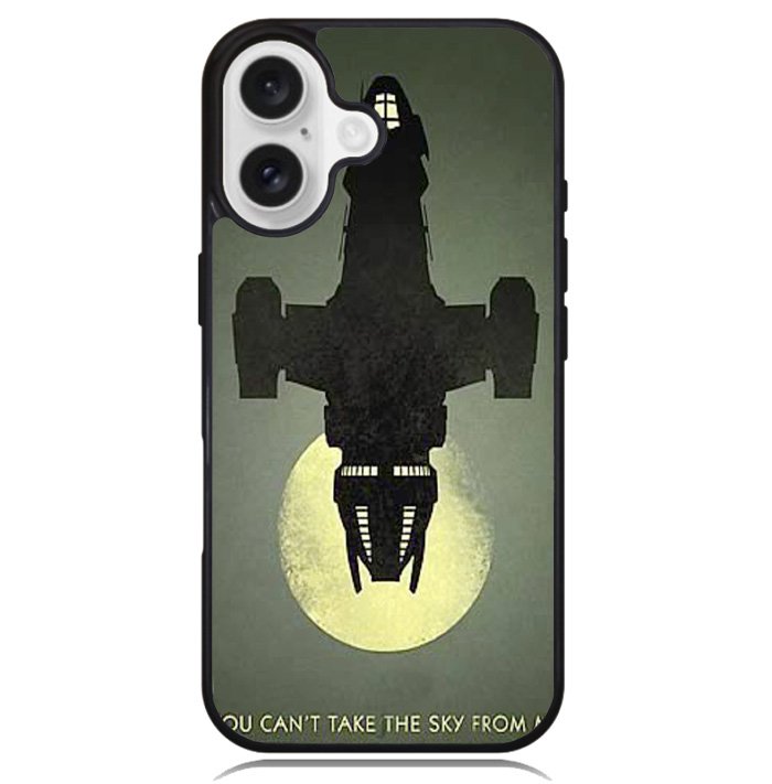 Firefly Serenity You Cant take sky from me Case iPhone 16 BC1940