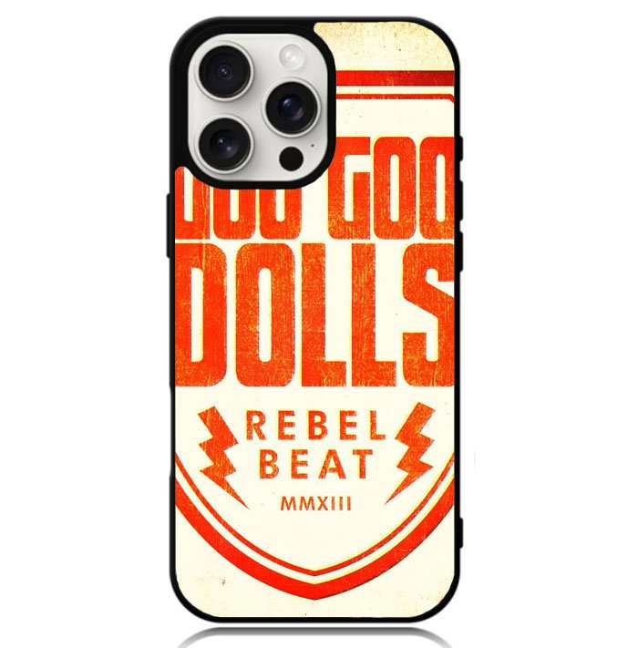 The Goo Goo Dolls Case iPhone 16 Pro Max BC1858