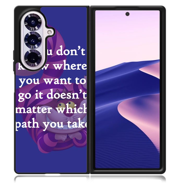 Alice In Wonderland Cheshire Cat Quote Letter Samsung Galaxy Z Fold 7 5G Case BC3077