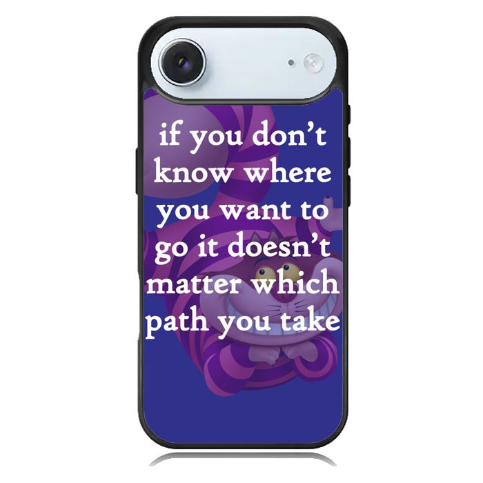 Alice In Wonderland Cheshire Cat Quote Letter iPhone 17 Air Case BC3077