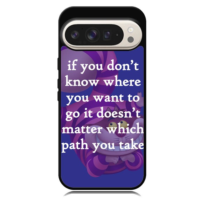 Alice In Wonderland Cheshire Cat Quote Letter Google Pixel 10 Pro XL Case BC3077
