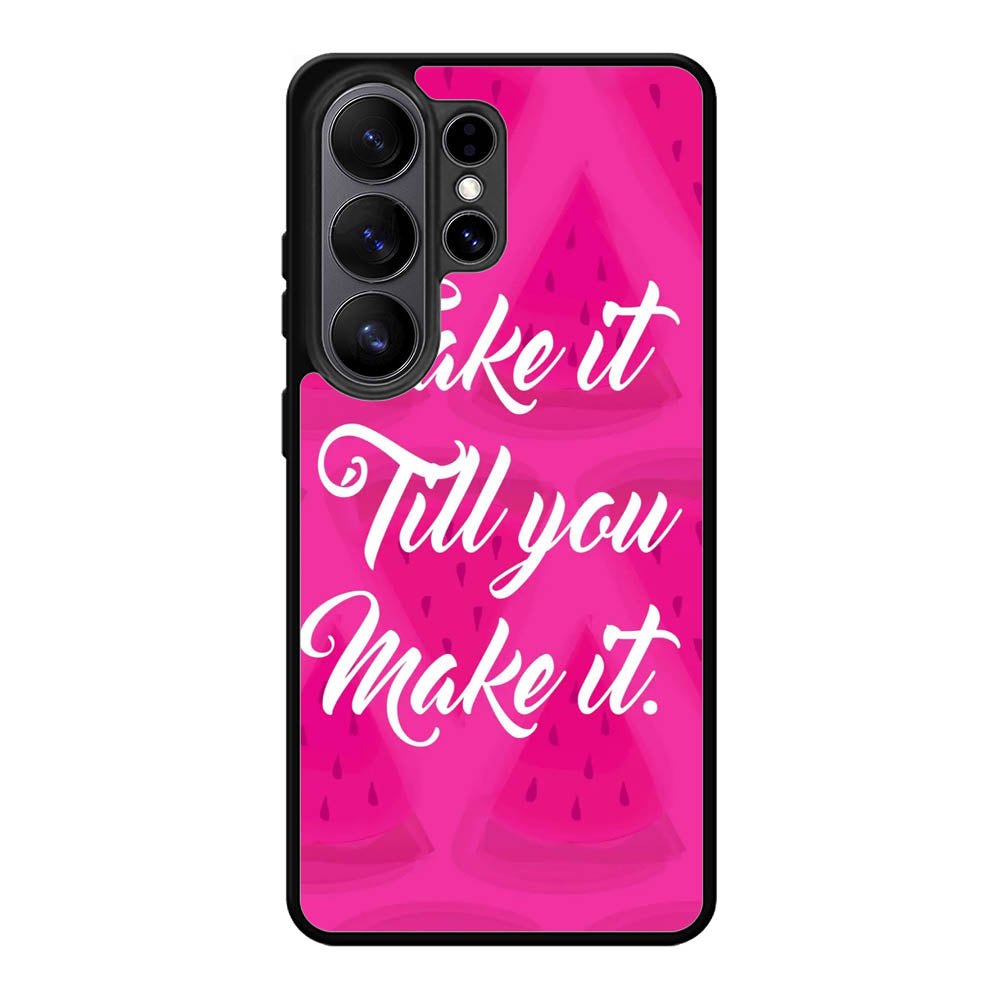Fake it, Till You Make It X00338 Samsung Galaxy S26 Ultra Case