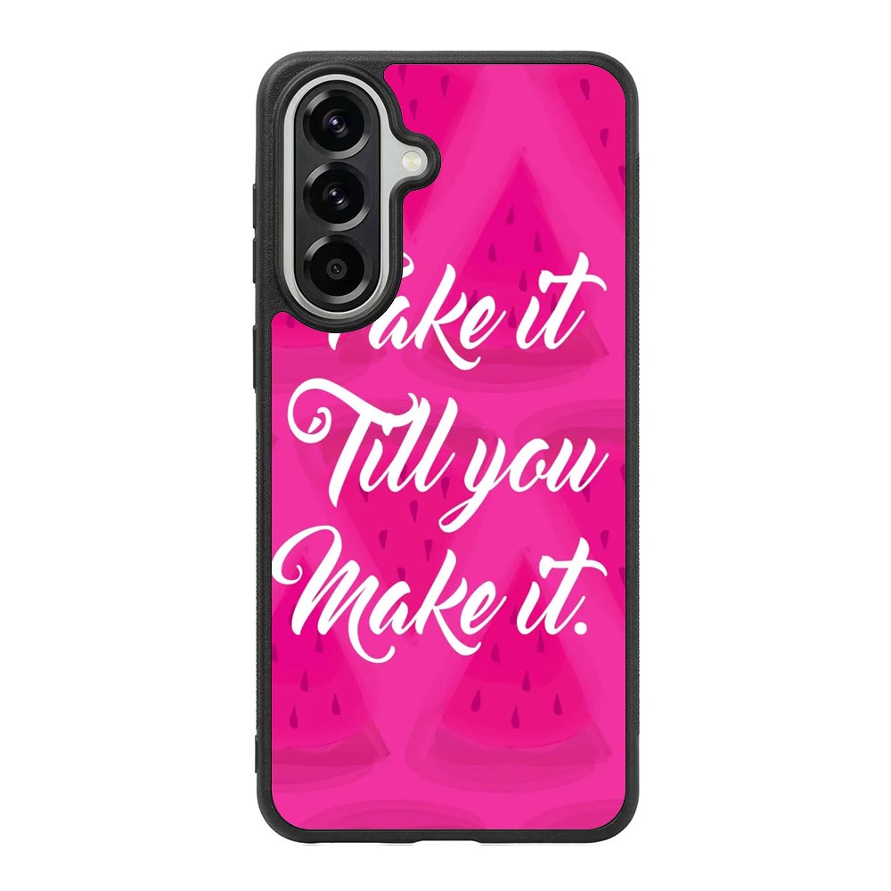 Fake it, Till You Make It X00338 Samsung Galaxy A57 Case