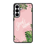 Good Vibes X00339 Samsung Galaxy S26 Case