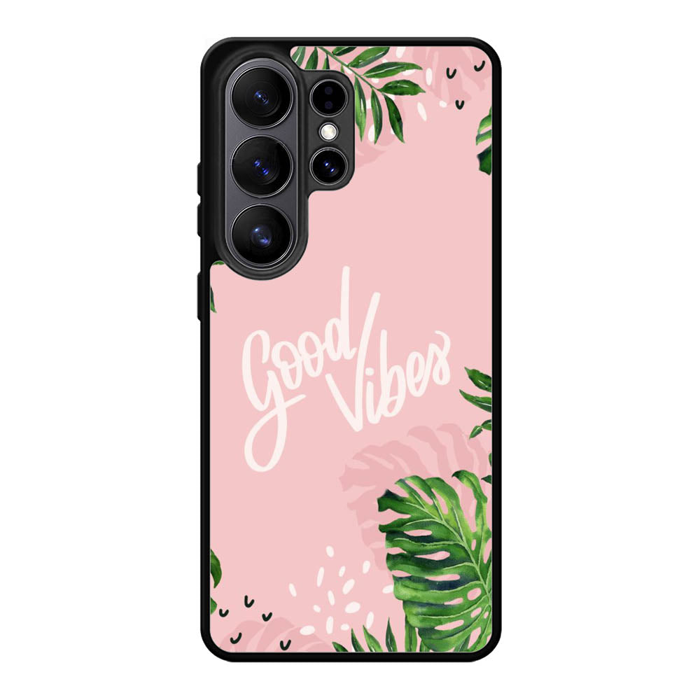 Good Vibes X00339 Samsung Galaxy S26 Ultra Case