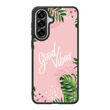 Good Vibes X00339 Samsung Galaxy A57 Case