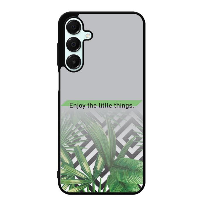 enjoy the little things X00396 Samsung Galaxy A56 5G Case