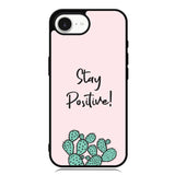Stay Positive X00397 iPhone 16e Case