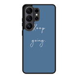 keep going X00826 Samsung Galaxy S26 Ultra Case