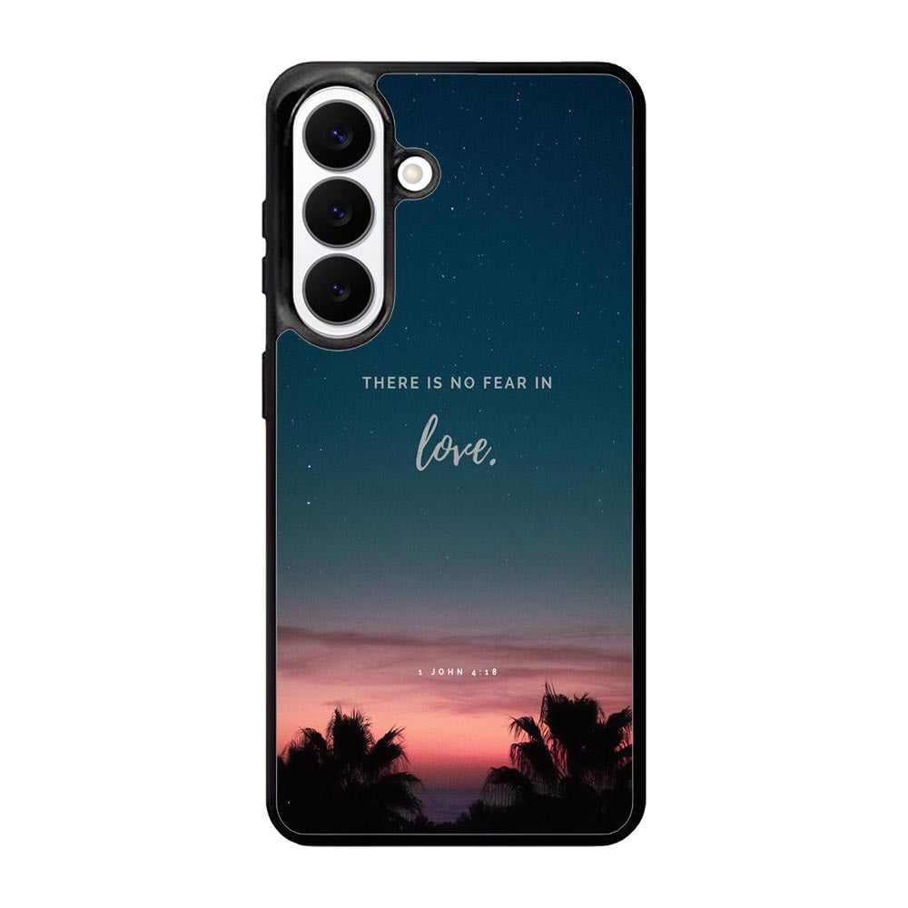 There is no fear in love X00830 Samsung Galaxy S26 Case