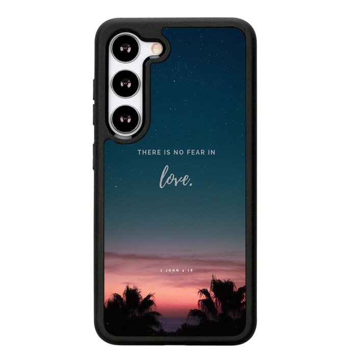There is no fear in love X00830 Samsung Galaxy S25 5G Case