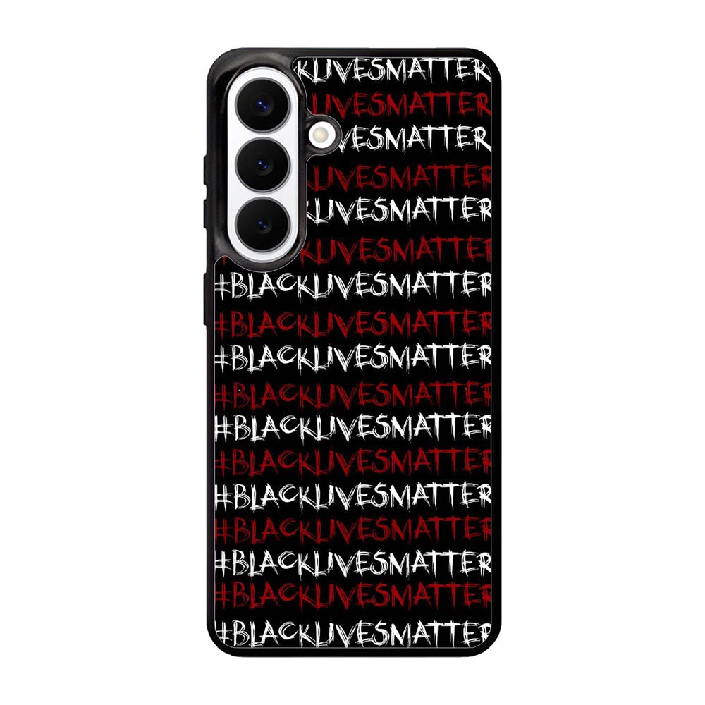 black lives matter X01576 Samsung Galaxy S26 Plus Case