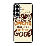 Harry Potter quote I Solemnly Swear That I Am Up To No Good X1072 Samsung Galaxy S26 Plus Case