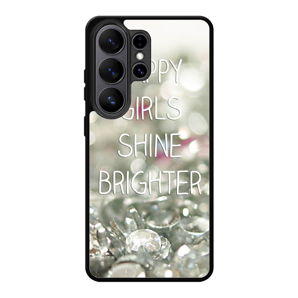 Happy Girls Shine Brighter X1219 Samsung Galaxy S26 Ultra Case