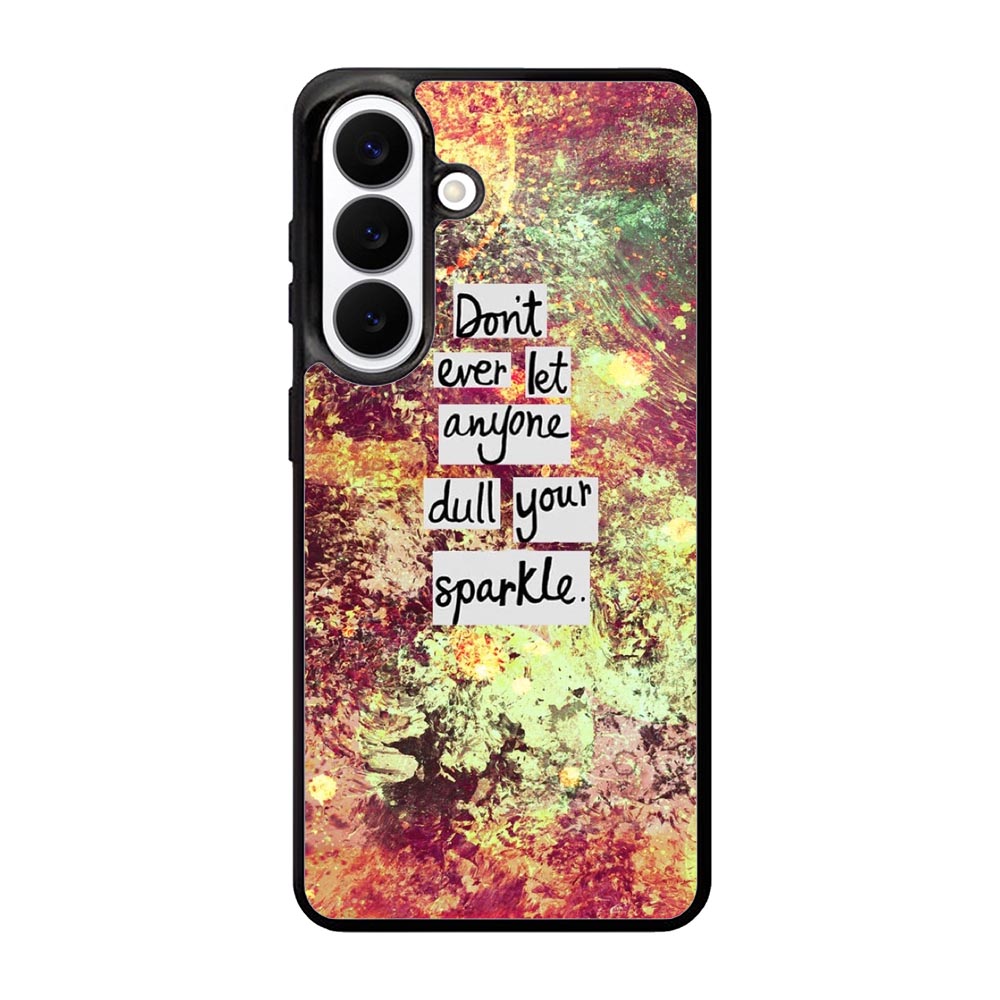 Inspirational Quote sparkle X1218 Samsung Galaxy S26 Plus Case