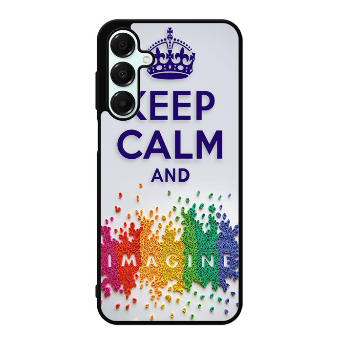 Keep Calm and imagine  X1245 Samsung Galaxy A36 5G Case