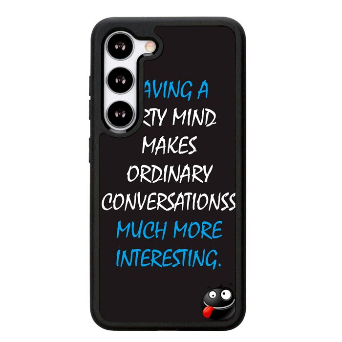 having a dirty mind quotes X3631 Samsung Galaxy S25 Plus 5G , Samsung Galaxy S25+ 5G Case