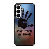 Dont Touch My Phone X4273 Samsung Galaxy S26 Case