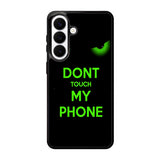 Dont Touch My Phone X4272 Samsung Galaxy S26 Case