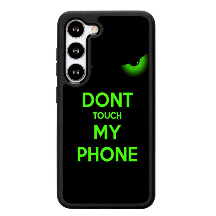 Dont Touch My Phone X4272 Samsung Galaxy S25 5G Case