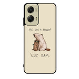 Are You a Beaver Cuz Dam Case Motorola Moto G Stylus 2024 5G BC0150