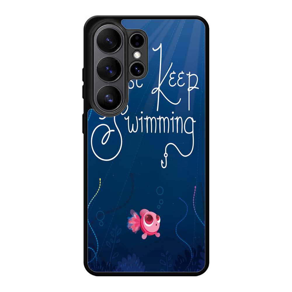 Just Keep Swimming Samsung Galaxy S26 Ultra Case BC0172