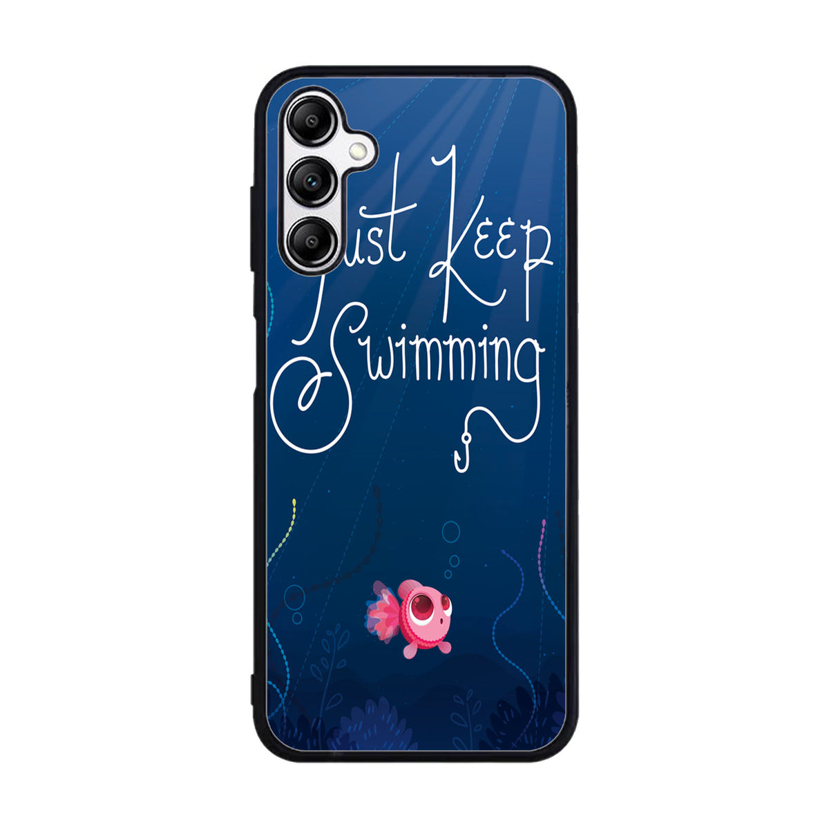Just Keep Swimming Case Samsung Galaxy A15 BC0172