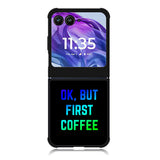 Ok but first coffee Motorola Moto Razr 2024 , Moto Razr 50 Case FE0180