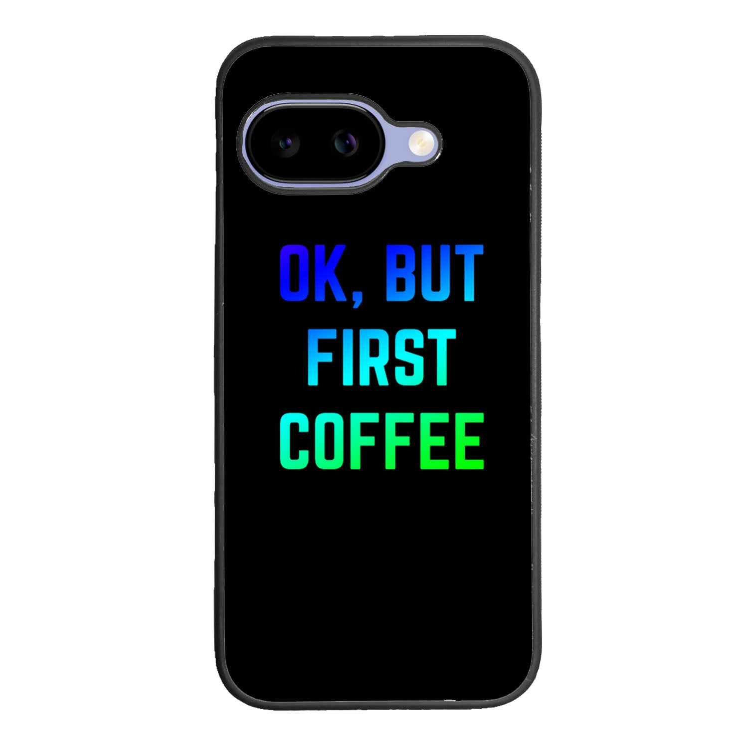 Ok but first coffee Case Google Pixel 9A BC0180