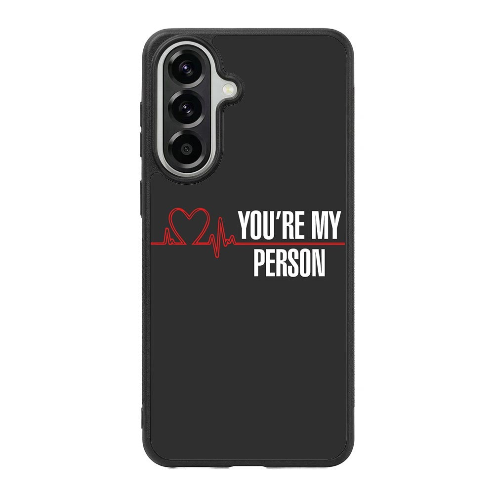 You're My Person Samsung Galaxy A37 Case BC0317