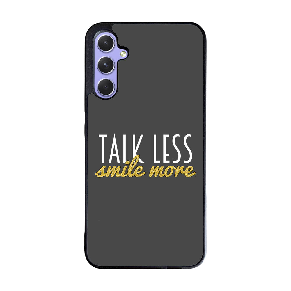Talk Less Smile More Hamilton Case Samsung Galaxy A35 5G BC0230