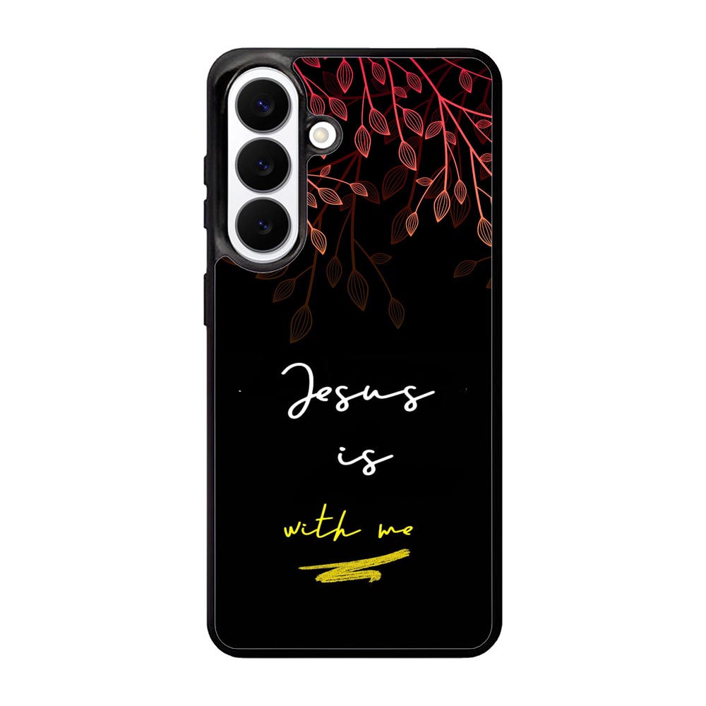 Jesus is with me Samsung Galaxy S26 Case FE0383
