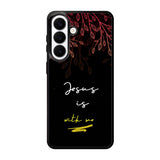 Jesus is with me Samsung Galaxy S26 Case FE0383