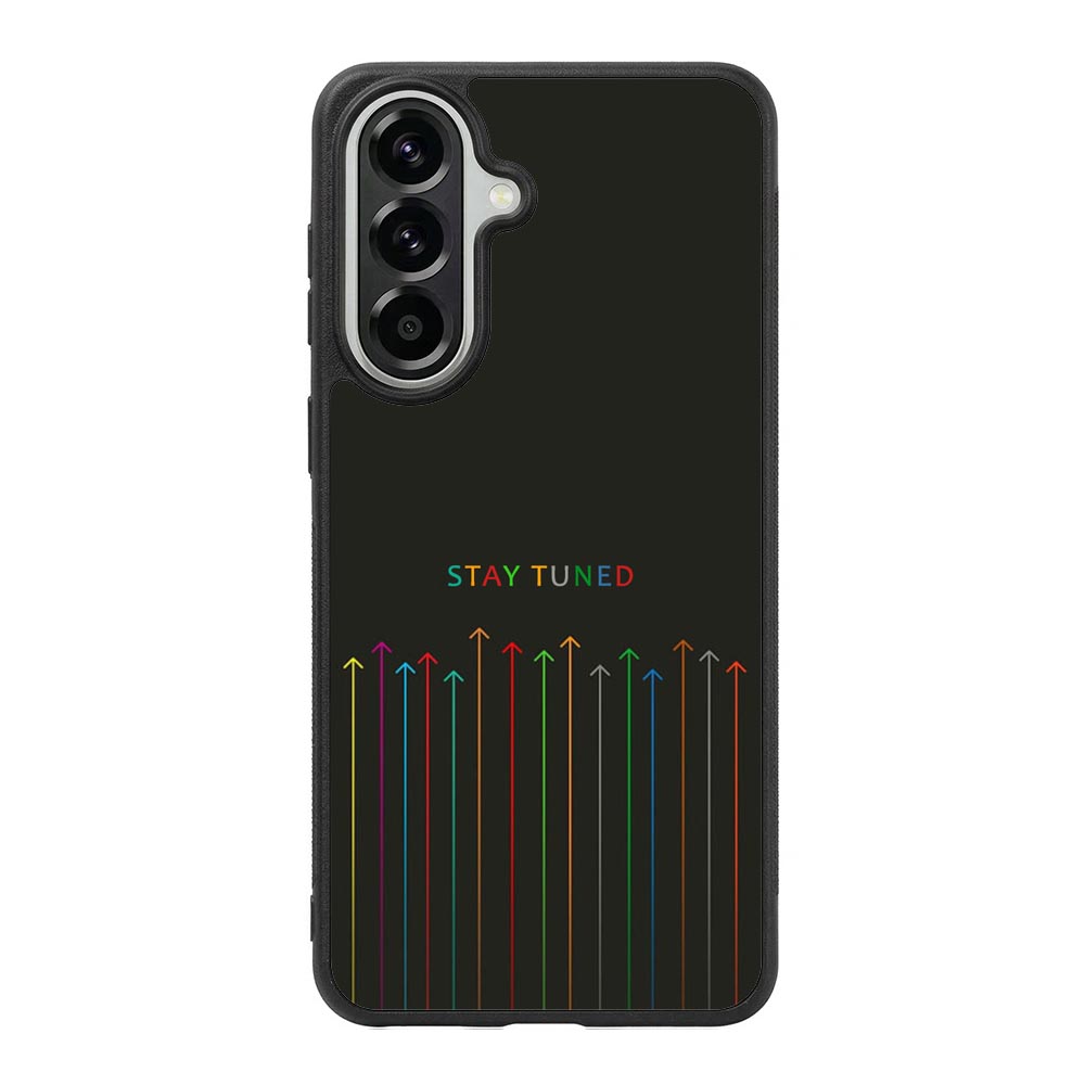 stay tuned Samsung Galaxy A57 Case FE0594