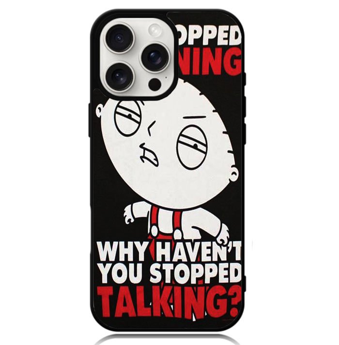 Family Guy Stewie Quote B0207  Case iPhone 16 Pro BC1965