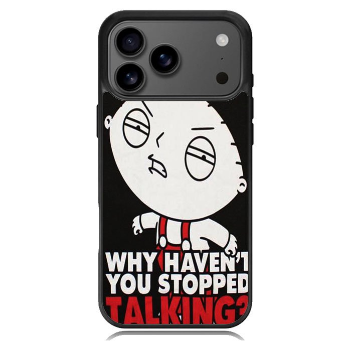 Family Guy Stewie Quote B0207  iPhone 17 Pro Case BC1965