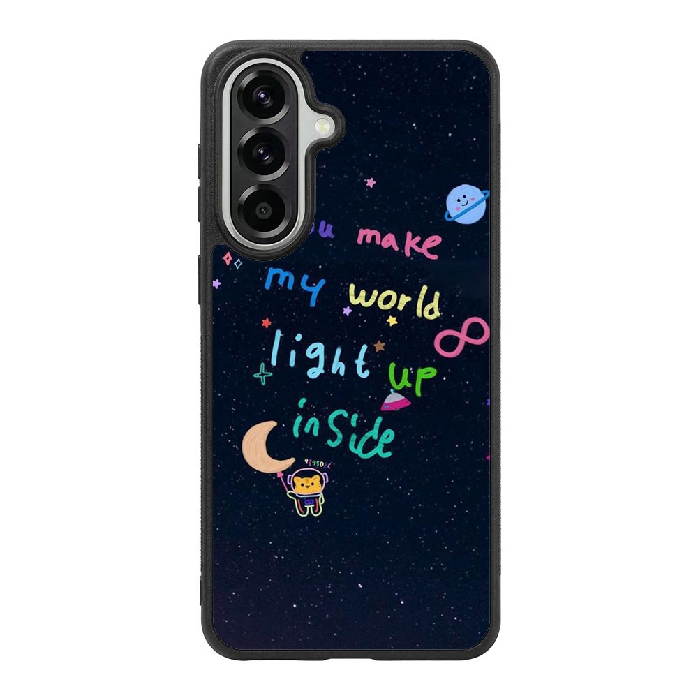 you make my world Samsung Galaxy A57 Case FE0665