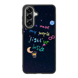 you make my world Samsung Galaxy A37 Case FE0665