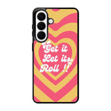 Get it let it Samsung Galaxy S26 Plus Case FE0310