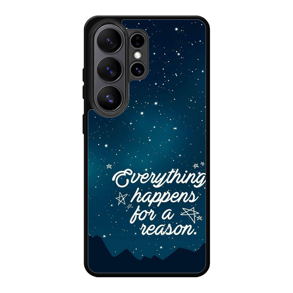 Everything Happens For A Reason Samsung Galaxy S26 Plus Case DC0610
