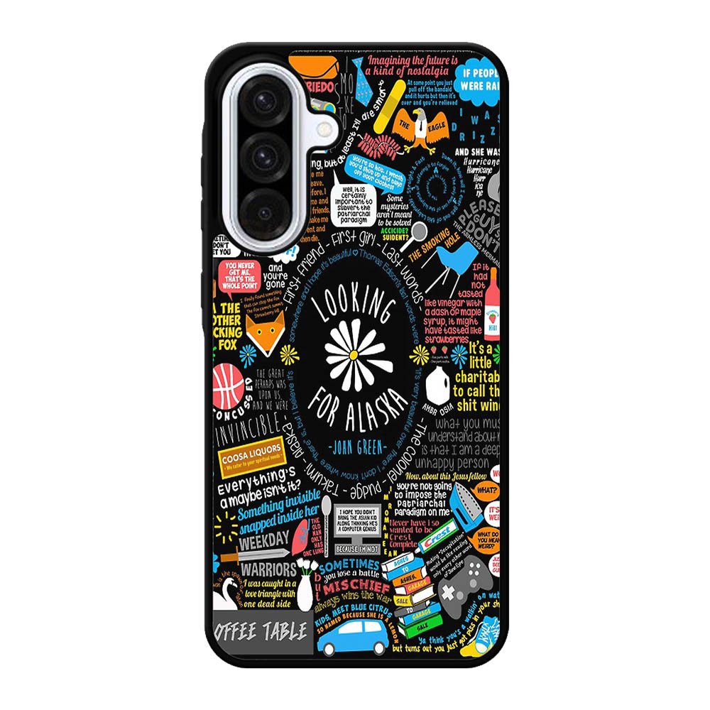Looking For Alaska Samsung Galaxy A56 Case BC2966